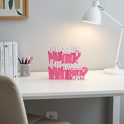 Decor | Text | Motivational | Who-When
